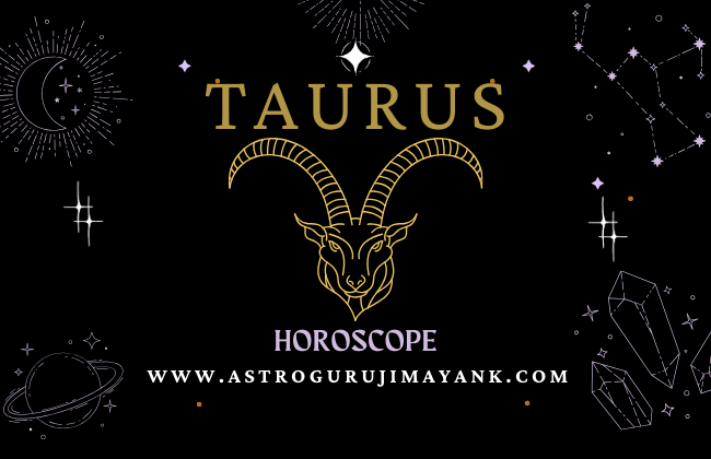 Taurus Horoscope