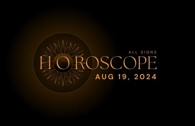 Horoscope Today: Aug 19, 2024